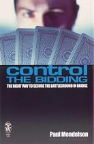 Control the Bidding: The Right Way to Secure the Battleground in Bridge