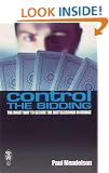 Control the Bidding: The Right Way to Secure the Battleground in Bridge