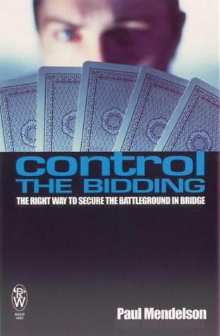 Control the Bidding: The Right Way to Secure the Battleground in Bridge