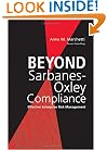 Beyond Sarbanes-Oxley Compliance: Effective Enterprise Risk Management