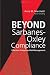 Beyond Sarbanes-Oxley Compliance: Effective Enterprise Risk Management