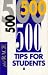 500 Tips for Students