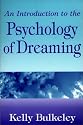 An Introduction to the Psychology of Dreaming