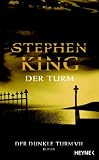 Der Turm. Der dunkle Turm 7 - Stephen King