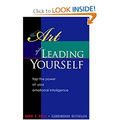 The Art of Leading Yourself: Tap the Power of Your Emotional Intelligence