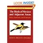 A Field Guide to the Birds of Mexico and Adjacent Areas: Belize, Guatemala and El Salvador (Corrie Herring Hooks Series)