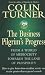 Book The Business Pilgrim's Progress: From a World of Mediocrity Towards the Land of Prosperity