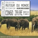 Autour Du Monde: Congo Zaore