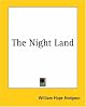 The Night Land: Come See the Other Side