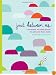 Just Between Us: A No-Stress, No-Rules Journal for Girls and Their Moms