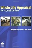 Whole Life Appraisal: for Construction