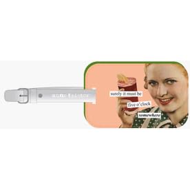Buy Anne Taintor Five O'clock Somewhere Luggage Tag by Anne Taintor