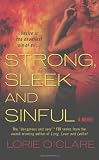 Strong Sleek and Sinful