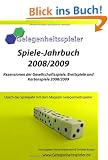 Spiele-Jahrbuch Gelegenheitsspieler 2008/2009: Rezensionen der wichtigsten Gesellschaftsspiele, Brettspiele und Kartenspiele 2008/2009