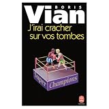 J'irai cracher sur vos tombes