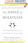 The Dance of the Molecules: How Nanotechnology is Changing Our Lives