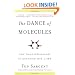 The Dance of the Molecules: How Nanotechnology is Changing Our Lives
