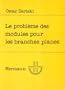Le probleme des modules pour les branches planes: Cours donne au Centre de mathematiques de l'Ecole polytechnique (French Edition)