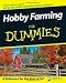 Books : Hobby Farming For Dummies Publisher: For Dummies