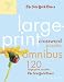 The New York Times Large-Print Crossword Puzzle Omnibus Volume 7: 120 Large-Print Puzzles from the Pages of The New York Times