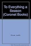 To everything a season