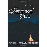 The Wedding Gift ~ Marlen Suyapa Bodden