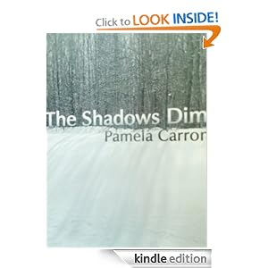 The Shadows Dim