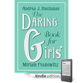 Daring Book for Girls, The