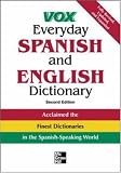 VOX everyday Spanish and English dictionary : English-Spanish/Spanish-English