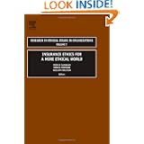 Insurance Ethics for a More Ethical World (Research in Ethical Issues in Organizations)'