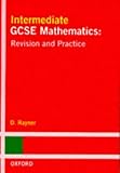 Intermediate GCSE mathematics : revision and practice