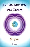 Kry�on, tome 1 : Graduation des temps