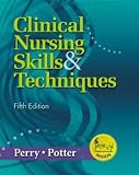 Clinical Nursing Skills & Techniques