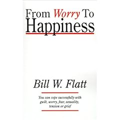 From Worry to Happiness