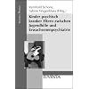 Kinder psychisch kranker Eltern zwischen Jugendhilfe und Erwachsenenpsychiatrie. (Soziale Praxis)