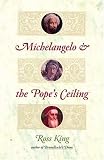 Michelangelo and the Pope's Ceiling