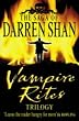 Vampire Rites Trilogy: Books 4 - 6 (The Saga of Darren Shan)