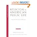 Religion in American Public Life: Living with Our Deepest Differences (American Assembly Books)