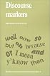 Discourse Markers (Studies in Interactional Sociolinguistics)