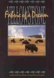 Yellowstone: Fabric of a Dream