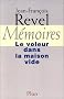 M�moires : le voleur dans la maison vide
