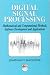 Books : Digital Signal Processing: Software Solutions and Applications