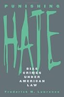 Punishing Hate: Bias Crimes under American Law