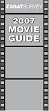 Zagat 2007 Movie Guide (Zagat Movie Guide)