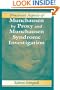 Practical Aspects of Munchausen by Proxy and Munchausen Syndrome Investigation (Practical Aspects of Criminal & Forensic Investigation)