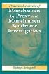 Practical Aspects of Munchausen by Proxy and Munchausen Syndrome Investigation (Practical Aspects of Criminal and Forensic Investigations)