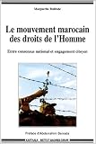 Revue Karthala  / Le Mouvement marocain des droits de l'Homme : Entre concensus national et engagement citoyen