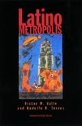 Latino Metropolis (Globalization and Community, V. 7)