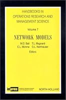 Handbooks in Operations Research and Management Science, 7: Network Models (Handbooks in Operations Research and Management Science) (Handbooks in Operations Research and Management Science)