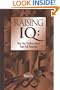 Raising IQ: Help Your Children Reach Their Full Potential